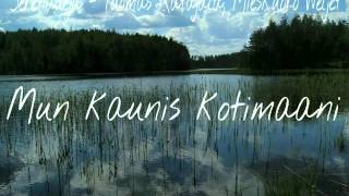 Mun Kaunis Kotimaani  Tuomas Katajala Weljet [upl. by Enahsal740]