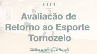 Avaliação de Retorno ao Esporte – Tornozelo [upl. by Elbag]