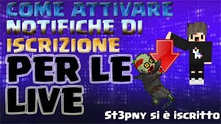 COME METTERE NOTIFICA DI ISCRIZIONE DURANTE UNA LIVE [upl. by Ynnoj]