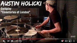 Austin Holicki  Coldplay  Cemeteries of London  Drum Cover [upl. by Aneek459]