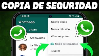 Como Hacer Copia de Seguridad en Whatsapp 2025 [upl. by Kevyn]