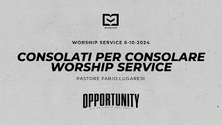 WORSHIP SERVICE  Domenica 6 Ottobre 2024 [upl. by Nueoht416]