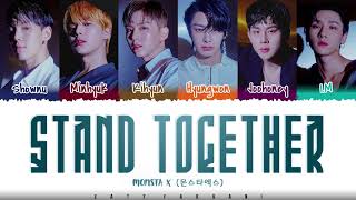 MONSTA X  STAND TOGETHER 대동단결 Lyrics Color CodedHanRomEng [upl. by Gerstein]