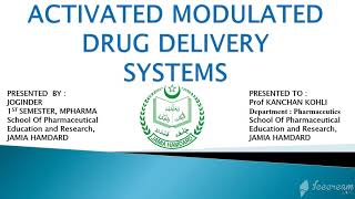 Activated modulated drug delivery system [upl. by Coney]