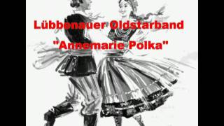 Lübbenauer Oldstarband  Annemarie Polka Extended Dj Version [upl. by Wolfy]