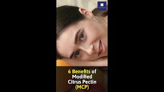 6 Benefits of Modified Citrus Pectin [upl. by Sami484]