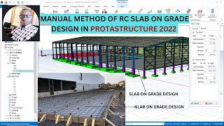 HOW TO DESIGN SLAB ON GRADE USING MANUAL METHOD IN PROTASTRUCTURE 2022 [upl. by Airamat]