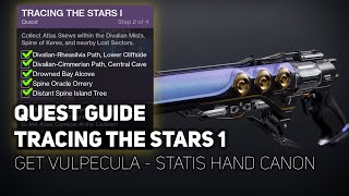 How to get Vulpecula  Quest Guide Tracing The Stars 1 [upl. by Ajet]