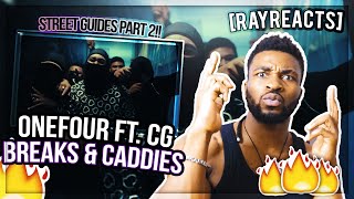 ONEFOUR  BREAKS amp CADDYS STREET GUIDE PART 02 FEAT CG  RAYREACTS [upl. by Lemuela]