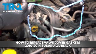 How to Replace Valve Cover Gasket 20102014 Subaru Outback [upl. by Aromas506]