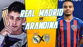 EN VIVO REAL MADRID VS ARANDINA  DEBUT DE ARDA GÜLLER EN LA COPA DEL REY ¿RESULTADO DEL PARTIDO [upl. by Nadual520]