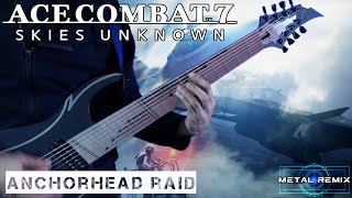 Ace Combat 7  Anchorhead Raid  METAL REMIX by Vincent Moretto [upl. by Spatz941]