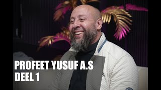 Het verhaal van de profeet Yusuf AS Deel 1 [upl. by Burny]