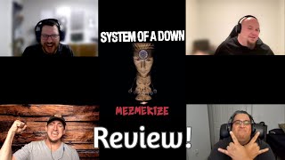 SYSTEM OF A DOWN  MEZMERIZE Album Review [upl. by Leontine]