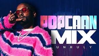 BEST OF POPCAAN MIX 2023 PARTY SHOT NEW MONEY UNRULY RAVE WEEDZ SETTINGS  KING JAMES [upl. by Ayihsa157]