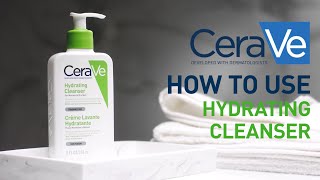 How to use the Hydrating Cleanser  CeraVe Benelux [upl. by Chic]