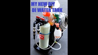 BUDGET DEIONIZER WATER TANK CART SETUP quotHOME CAR WASHINGquot [upl. by Argent]