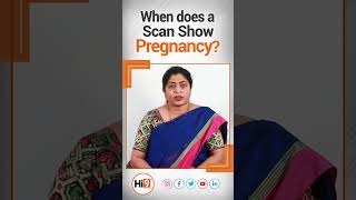 When Does a Scan Show Pregnancy  Dr Muthineni RajiniSr GynecologistampObstetrician  Hi9 [upl. by Tanhya261]