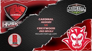 Pt 1 Cardnial Huskies vs Crestwood Red Devils live HS Football 2024 INFINITY ROAD MEDIA [upl. by Teirrah]