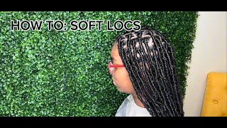 HOW TO DO SOFT LOCSFAUX LOCS  BEGINNER FRIENDLY [upl. by Aehcim347]