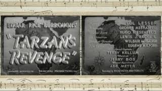 Tarzans Revenge  Opening amp Closing Credits Hugo Riesenfeld  1938 [upl. by Kampmeier]