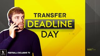 TRANSFER DEADLINE DAY UPDATES 2024 [upl. by Greenfield]