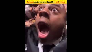 Mr Best challenged ishow Speed for 1 lakh dollars trendingshorts mrbeast ishowspeed [upl. by Nawk]