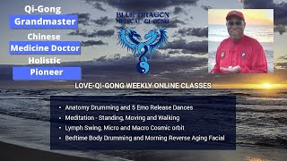 Dr Love Enlightened Heart Transformation Blue Dragon Qigong Academy [upl. by Supen]