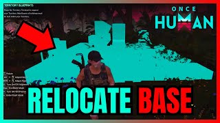 Once Human How To RELOCATE Base FULL GUIDE [upl. by Decrem402]