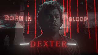 DEXTER  Welcome And Goodbye  EDIT  Its Faith  Literally Me  HD60FPS [upl. by Aehs]