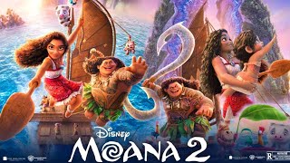 Moana 2 Full Movie 2024  Disney Animated Movie  Dwayne Johnson Auliʻi Cravalho  Review amp facts [upl. by Ignacio]