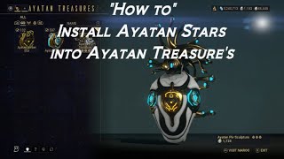 Warframe  How to Install Ayatan Stars into Ayatan Statues 2023 [upl. by Netta]