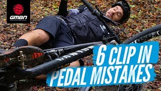 6 Mistakes To Avoid With Clip In Pedals  MTB Skills [upl. by Nero]