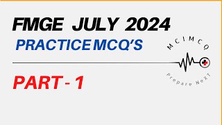 FMGE July 2024 PRACTICE MCQS  TOPICS  NEETPG PRACTICE MCQS  Part  1 [upl. by Cerallua]