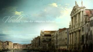 AVivaldi LElite des Concertos Italiens Insieme Strumentale di Roma [upl. by Hedvige535]