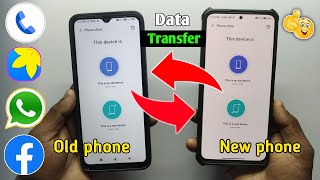 How To Transfer All Data From Old Phone To New Phone  Old Mobile To New Mobile Data Transfer [upl. by Dulla611]