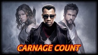 Blade Trinity Carnage Count [upl. by Bartlett]