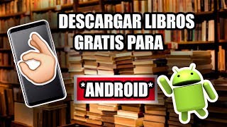 Descargar LIBROS GRATIS para ANDROID 2024 ✅ [upl. by Leirum]