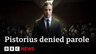 Oscar Pistorius denied parole in South Africa  BBC News [upl. by Theola]