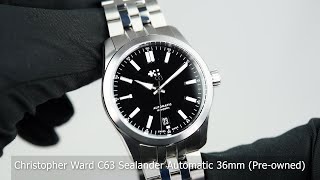 Christopher Ward C63 Sealander Automatic 36mm Preowned [upl. by Supen498]