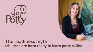 The Readiness Myth Children are born ready to potty train [upl. by Renrew]