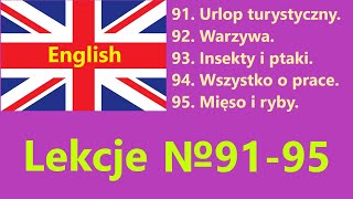 Cały język angielski  lekcje №9195 Urlop warzywa insekty i ptaki praca mięso i ryby [upl. by Ailekahs214]