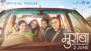 Muramba Official Trailer  Sachin Khedekar Amey Wagh Mithila Palkar amp Chinmayee Sumeet [upl. by Brendon]