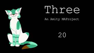 Three  1 Week Amity MAProject  CLOSED  1520 DONE  BACKUPS OPEN [upl. by Naesar]