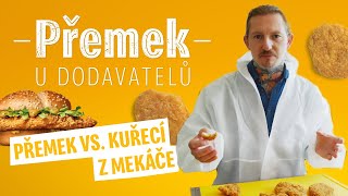 Přemek vs kuřecí z Mekáče [upl. by Karlise767]