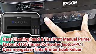 Cara Cleaning Head amp Tes Print manual Printer Epson L1450  mengatasi Tinta Tidak Keluarmampet [upl. by Alikat]