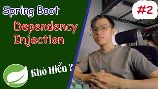 Học Spring Boot 2  Dependency InjectionDI tiêm sự phụ thuộc  nutadev [upl. by Sweeney145]