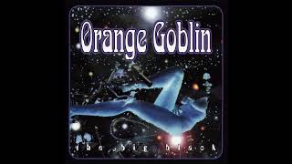 Orange Goblin The Big Black Full Album [upl. by Doria]