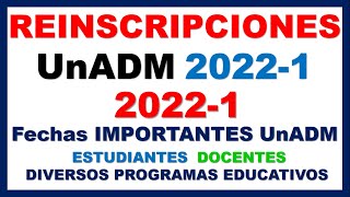 🔥 REINSCRIPCIONES UNADM 2022  Reinscripciones UNADM 20221  Inscripciones UNADM 2022  UNADM 2022 [upl. by Irec554]