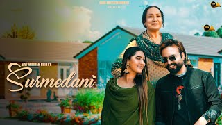 New Punjabi Song  Surmedani By Satwinder Bitti  New Punjabi Song 2023 [upl. by Zondra]